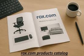 Rox.com Products Catalog: Essential Features and Strategic Advantages